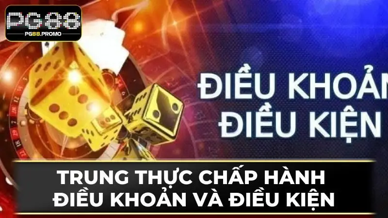 Chấp hành nghiêm ngặt về sự trung thực xuyên suốt quá trình chơi